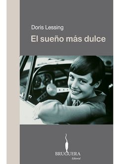 El Sueño Más Dulce, Doris Lessing