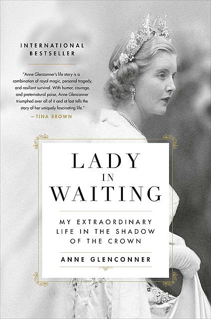 Lady in Waiting, Anne Glenconner