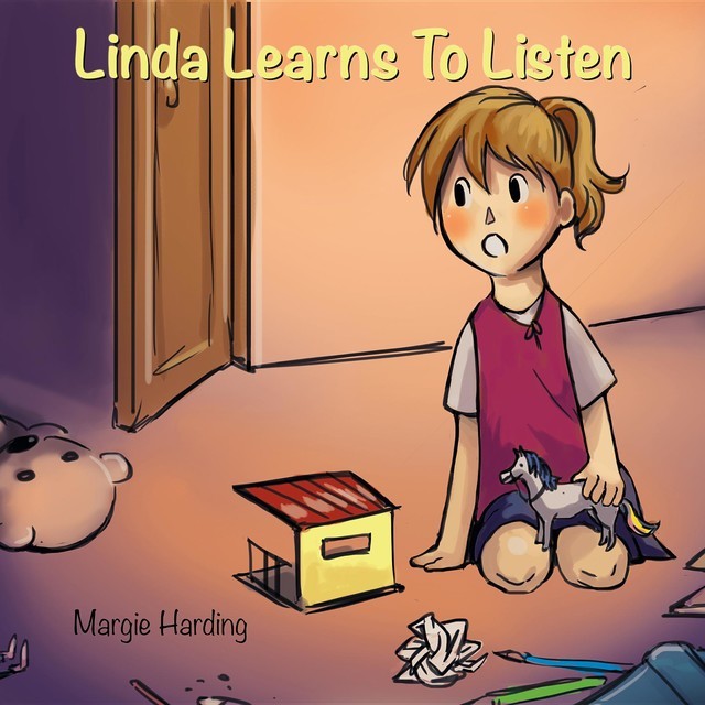 Linda Learns To Listen, Margie Harding