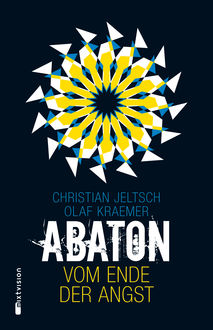 ABATON, Christian Jeltsch, Olaf Kraemer