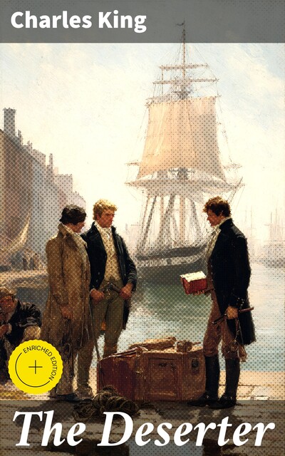 The Deserter, Charles King