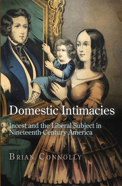 Domestic Intimacies, Brian Connolly