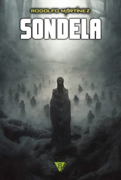 Sondela, Rodolfo Martínez