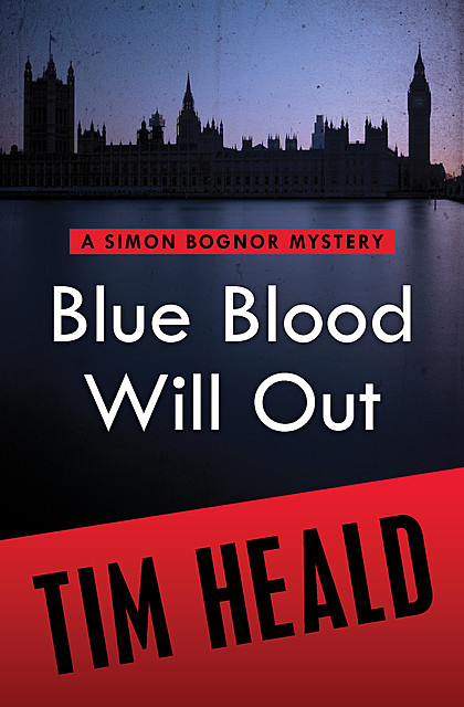 Blue Blood Will Out, Tim Heald