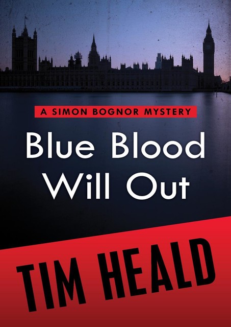 Blue Blood Will Out, Tim Heald