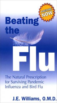 Beating the Flu, J.E.Williams