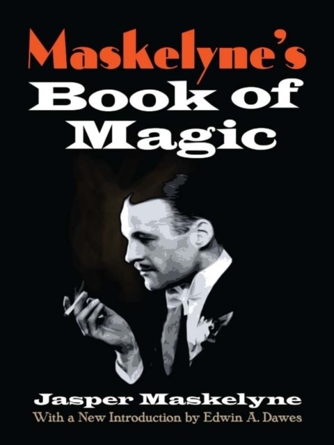 Maskelyne's Book of Magic, Jasper Maskelyne