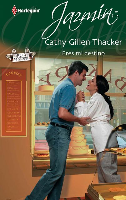 Eres mi destino, Cathy Gillen Thacker