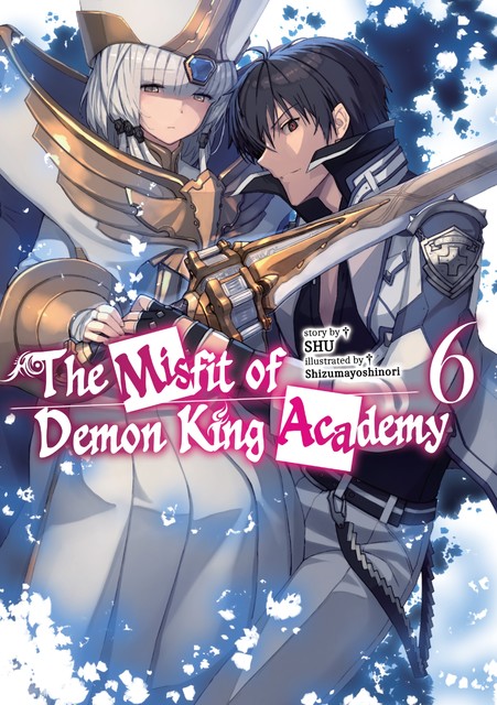 The Misfit of Demon King Academy: Volume 6 (Light Novel), Shu