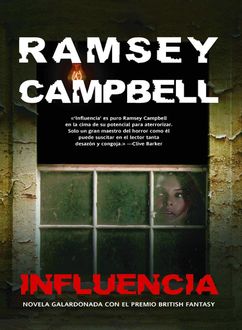 Influencia, Ramsey Campbell