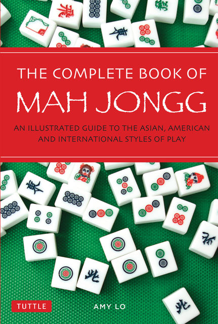 Complete Book of Mah Jongg, Amy Lo