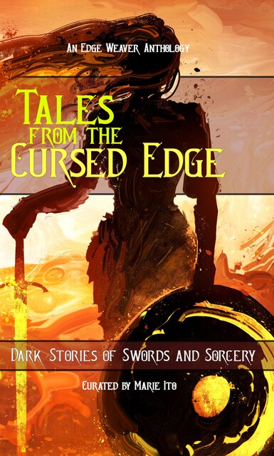 Tales From the Cursed Edge, Chris Mason, James Andrews, Rob Smith, JP Wilder, Finn Jack, Michael Magistro, W.E. Wertenbeger