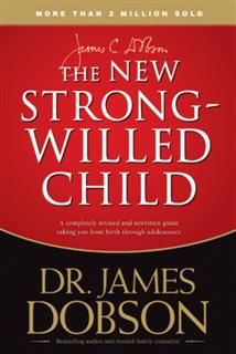 New Strong-Willed Child, James Dobson