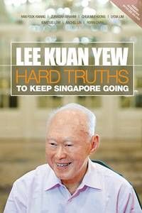 Суровые истины во имя движения Сингапура вперед (фрагменты 16 интервью), Ли Куан Ю
