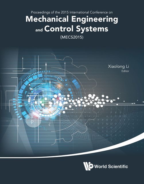 Mechanical Engineering and Control Systems, Xiaolong Li