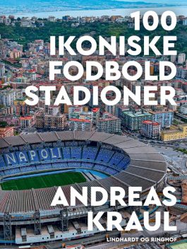 100 ikoniske fodbold stadioner, Andreas Kraul