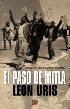 El Paso De Mitla, Leon Uris