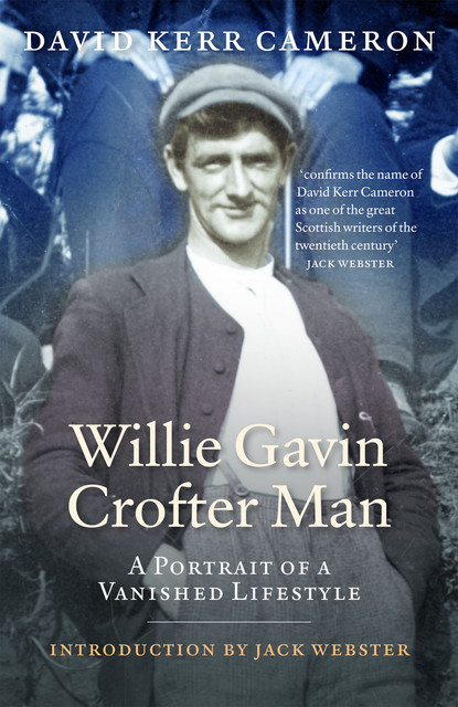 Willie Gavin, Crofter Man, David Cameron
