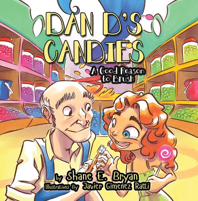 Dan D's Candies, Shane E Bryan