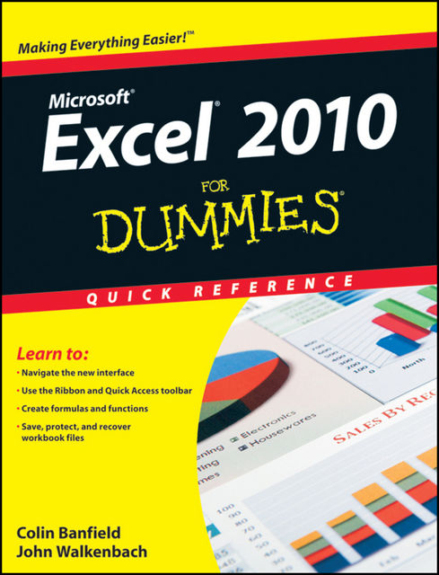 Excel 2010 For Dummies Quick Reference, John Walkenbach, Colin Banfield
