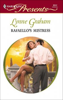 Rafaello's Mistress, Lynne Graham