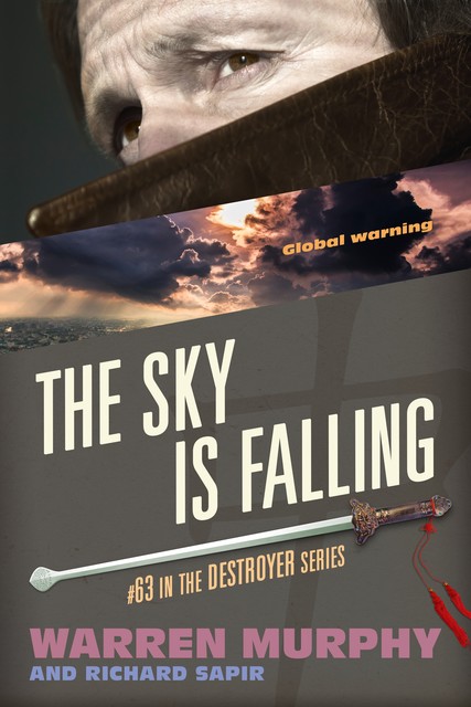 The Sky is Falling, Warren Murphy, Richard Sapir