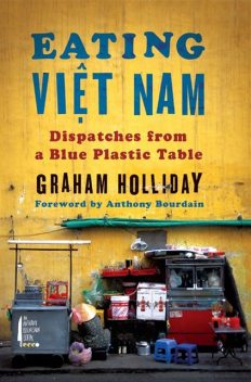 Eating Viet Nam, Graham Holliday