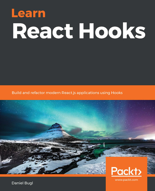 Learn React Hooks, Daniel Bugl