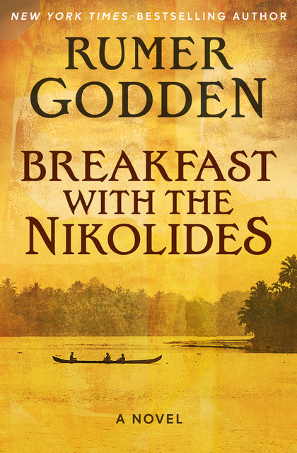 Breakfast with the Nikolides, Rumer Godden