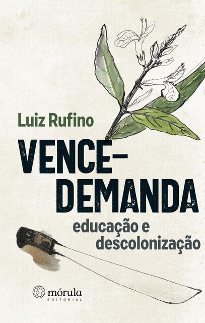 Vence-demanda, Luiz Rufino