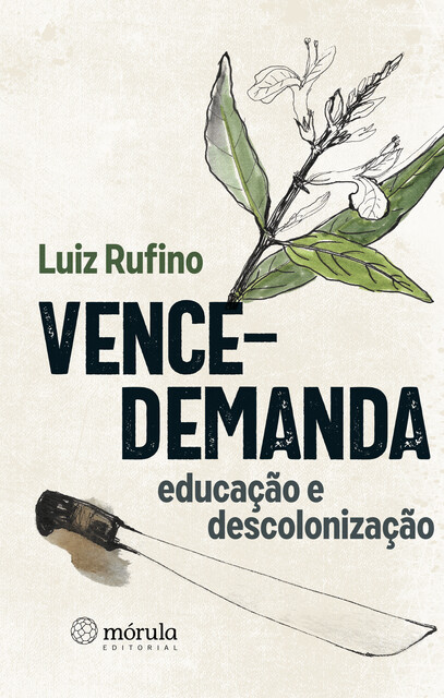 Vence-demanda, Luiz Rufino