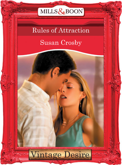 Rules of Attraction, Susan Crosby