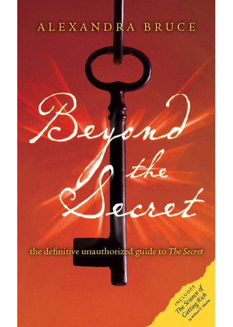 Beyond The Secret, Alexandra Bruce