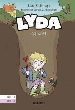 Lyda #3: Lyda og hullet, Lise Bidstrup