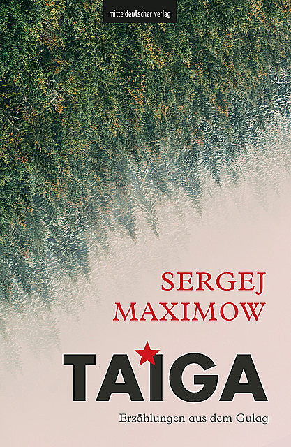 Taiga, Sergej Maximow