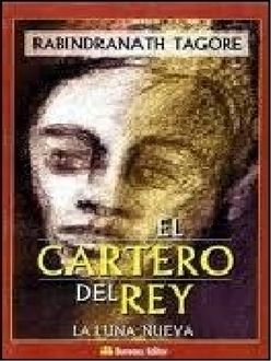 El Cartero Del Rey, Rabindranath Tagore