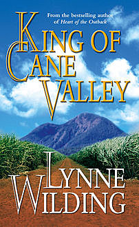 King of Cane Valley, Lynne Wilding