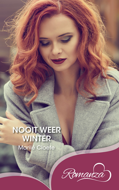 Nooit weer winter, Marilé Cloete