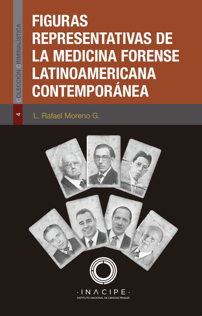 Figuras representativas de la medicina forense latinoamericana contemporánea, Luis Rafael Moreno González
