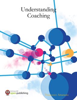 Understanding Coaching, Francesco Attanasio