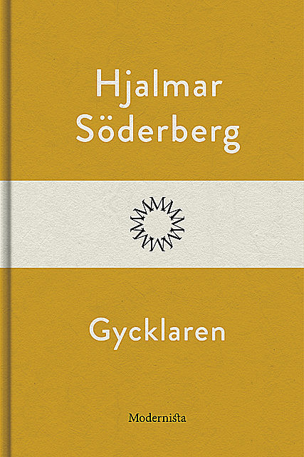 Gycklaren, Hjalmar Soderberg