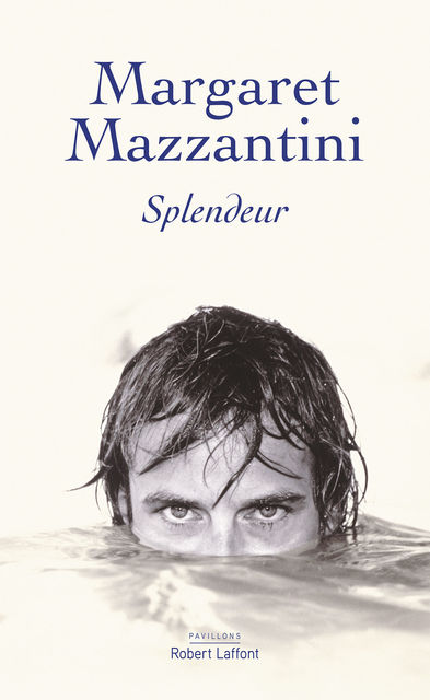 Splendeur, Margaret Mazzantini