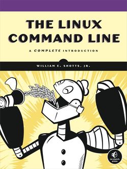 The Linux Command Line, William E. Shotts Jr.