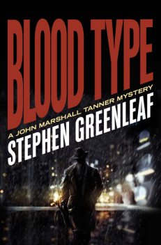Blood Type, Stephen Greenleaf