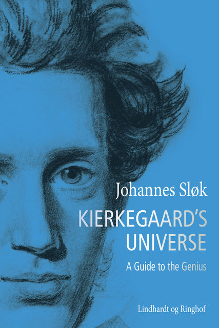 Kierkegaard's Universe. A Guide to the Genius, Johannes Sløk