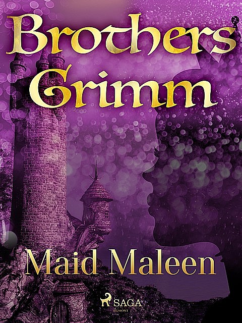 Maid Maleen, Brothers Grimm