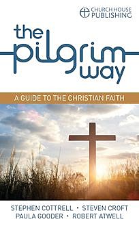 The Pilgrim Way, Stephen Cottrell