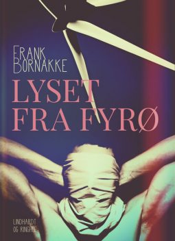 Lyset fra Fyrø, Frank Bornakke