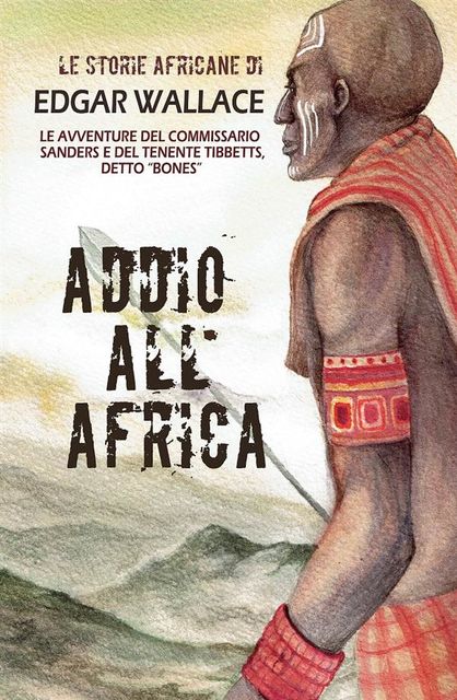 Addio all'Africa, Edgar Wallace, Mauricio Dupuis