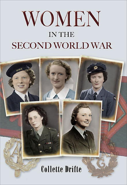 Women in the Second World War, Collette Drifte